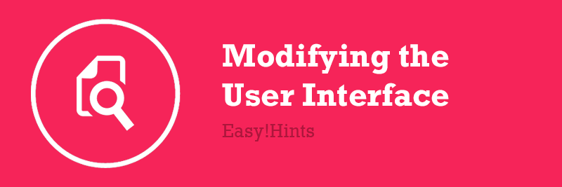 Easy!Hints - Modifying the User Interface
