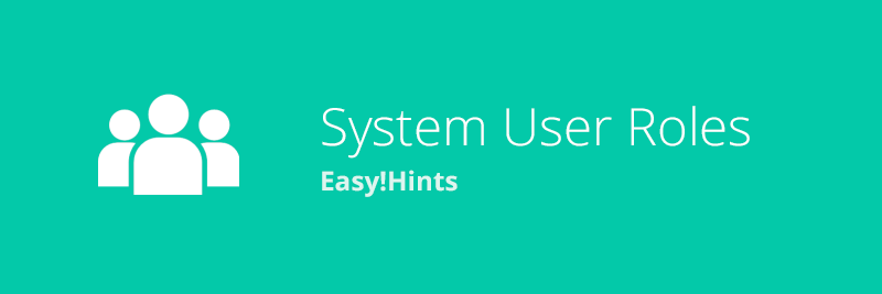 Easy!Hints - System User Roles