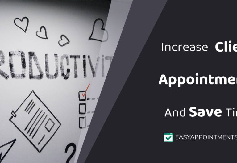 Increase Client Appointments And Save Time