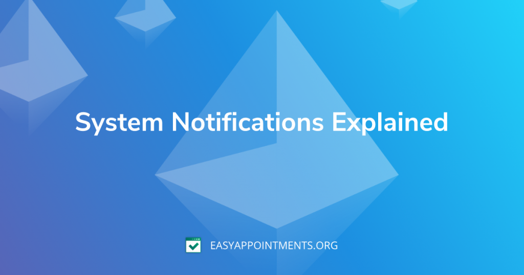 System Notifications Explained