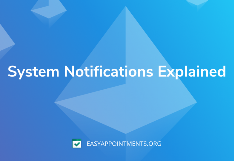System Notifications Explained